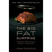 Angle View: The Big Fat Surprise: Why Butter, Meat and Cheese Belong in a Healthy Diet [Hardcover - Used]