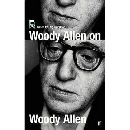 Woody Allen on Woody Allen