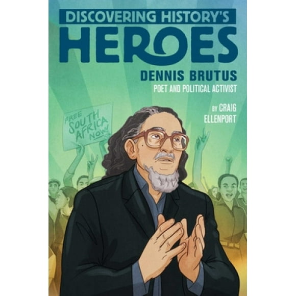 Dennis Brutus : Découvre les Héros de l'Histoire (Jeter Publishing)