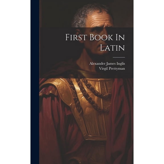 First Book In Latin (Hardcover)