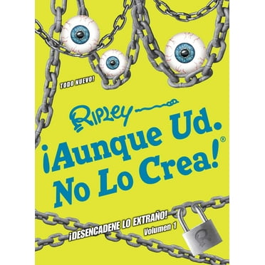 ANNUAL: ¡Aunque Ud. No Lo Crea! ¡Desencadene Lo Extrano! Volumen 1 (Series #13) (Hardcover)