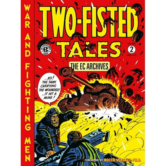 EC Archives The EC Archives: Two-Fisted Tales Volume 2, (Paperback)