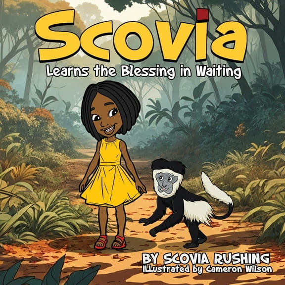 Scovia Learns the Blessings in Waiting, (Paperback)