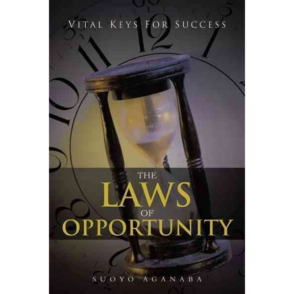 Laws of Opportunity : Vital Keys for Success
