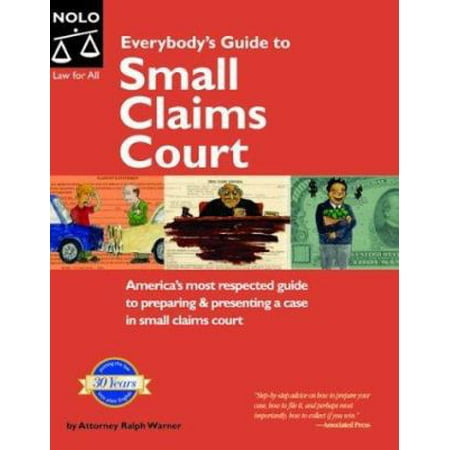 Everybody's Guide to Small Claims Court (EVERYBODY'S GUIDE TO SMALL CLAIMS COURT NATIONAL EDITION) [Paperback - Used]