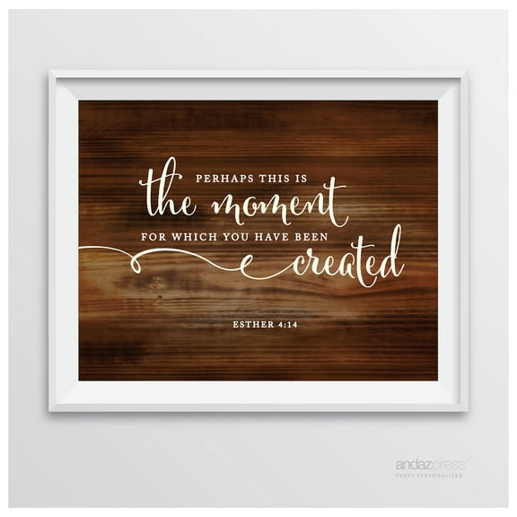 Esther 4 14 - Perhaps This Is The Moment Biblical Quotes Rustic Wood Wedding Signs