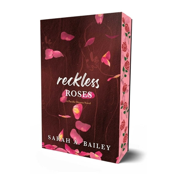 Pacific Shores Reckless Roses: Special Edition, Book 3, (Paperback)