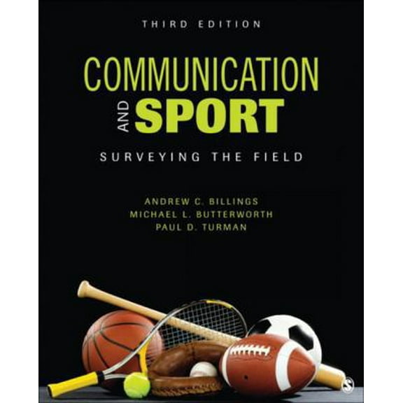 Pre-Owned Communication and Sport: Surveying the Field (Paperback) 1506315550 9781506315553