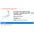 thumbnail image 2 of A/C Suction and Liquid Line Hose Assembly - Compatible with 2007 - 2008 Chevy Aveo5, 2 of 2