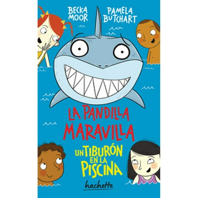 Un tiburón en la piscina (La pandilla maravilla)