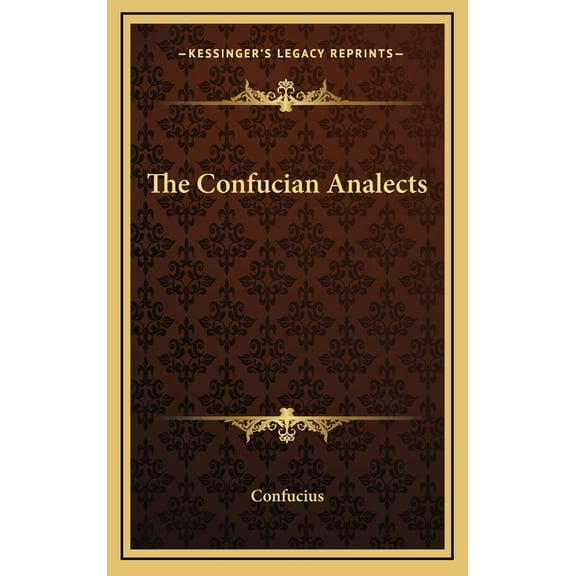 The Confucian Analects (Hardcover)
