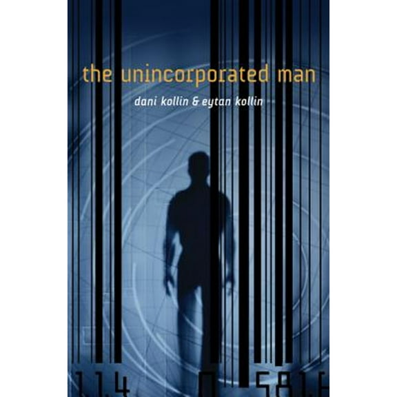 Pre-Owned The Unincorporated Man (Paperback) by Dani Kollin, Eytan Kollin