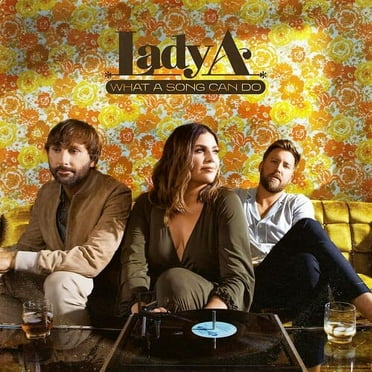 Lady a - What A Song Can Do - Music & Performance - Vinyl