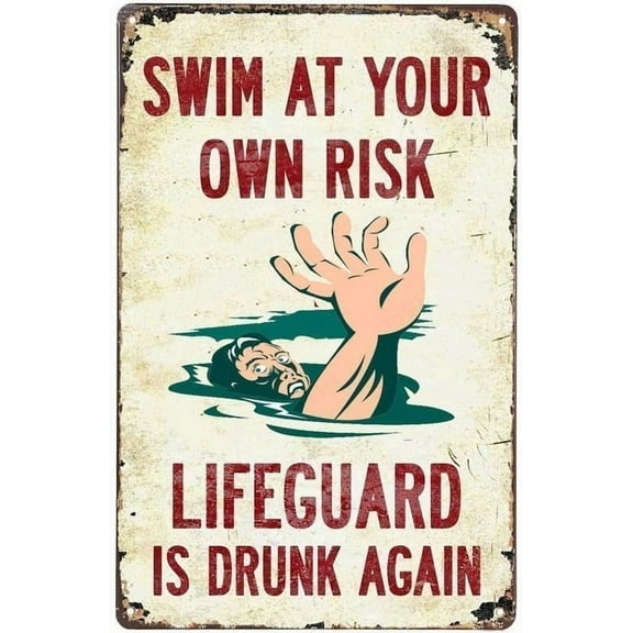 Vintage Humorous Pool Safety Sign No Lifeguard On Duty Swim At Your Own Risk Aluminum Metal Tin Poster 8x12 Inches for Swimming Pool Bar Backyard Decor Funny Warning Wall Art