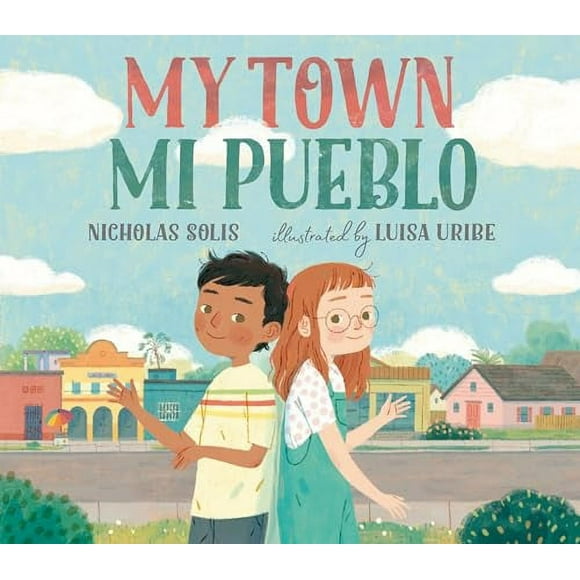 Pre-Owned: My Town / Mi Pueblo (Hardcover, 9780593109915, 0593109910)