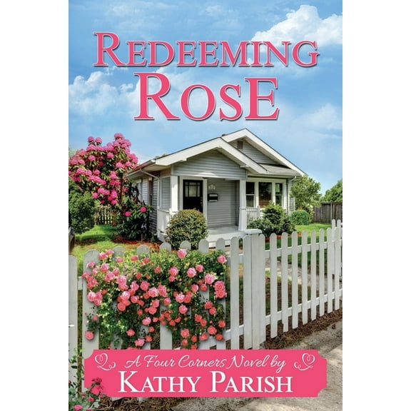 A Four Corners Novel: Redeeming Rose (Paperback)
