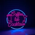 thumbnail image 2 of Glowneon Coffee Till Cocktails Neon Sign Wall Decor 20" x 19" For Bar Club Decor, 2 of 4
