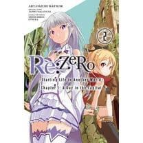 Re:ZERO -Starting Life in Another World-, Chapter 1: A Day in the Capital Manga: Re:ZERO -Starting Life in Another World-, Chapter 1: A Day in the Capital, Vol. 2 (manga) (Series #2) (Paperback)