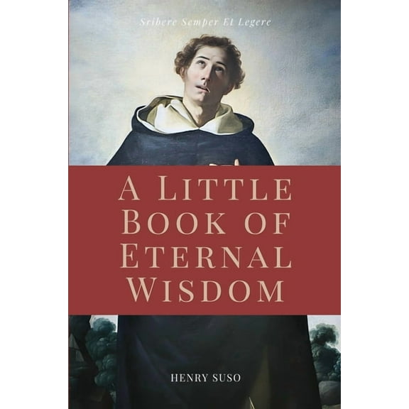 A Little Book of Eternal Wisdom: Easy to Read Layout, (Paperback)