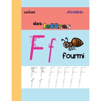 Cahier d'écriture des lettres: Apprendre écrire des lettres minuscules et MAJUSCULES de l'alphabet à vos enfant (Paperback)