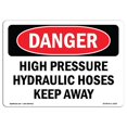 thumbnail image 1 of SignMission OS-DS-A-1218-L-1663 12 x 18 in. OSHA Danger Sign - High Pressure Hydraulic Hoses Keep Away, 1 of 1