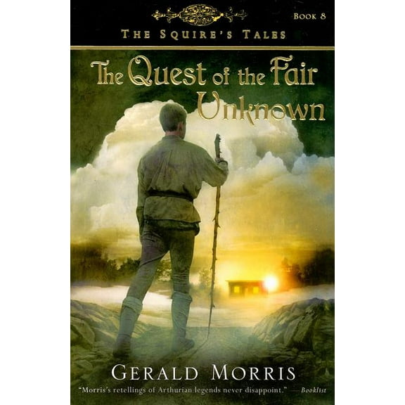 Squire's Tales Quest of the Fair Unknown, Book 8, (Paperback)
