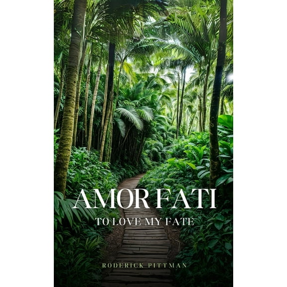 Amor Fati To Love My Fate, (Paperback)