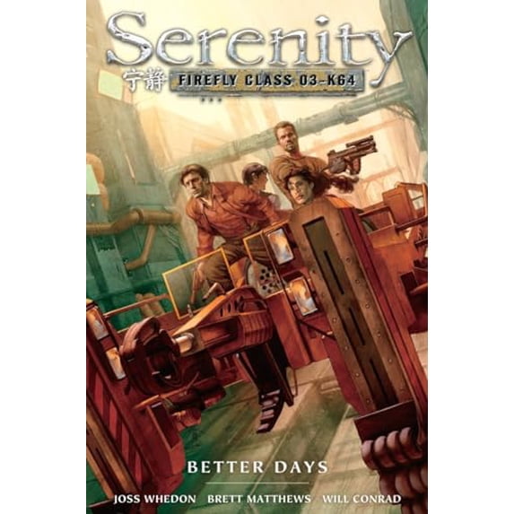 Pre-Owned Serenity, Vol. 2: Better Days (Paperback) 1595821627 9781595821621