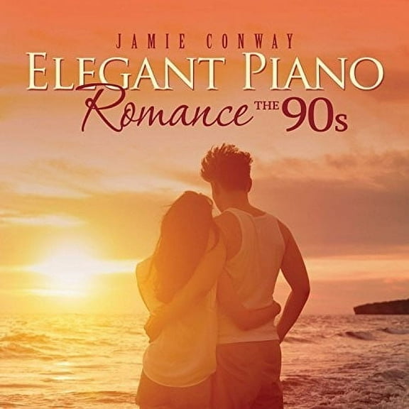 Jamie Conway - Elegant Piano Romance: The 90s - Music & Performance - CD