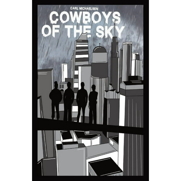 Cowboys of the Sky, (Paperback)