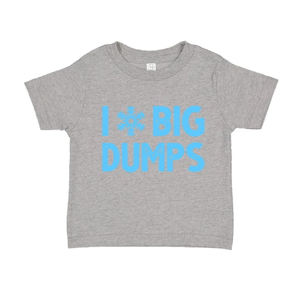 I Love Big Dumps Skiing Toddler T-Shirt 2T Athletic Heather