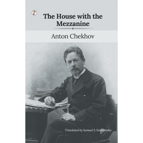 The House with the Mezzanine, (Paperback)