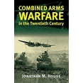 thumbnail image 2 of Modern War Studies Combined Arms Warfare in the Twentieth Century, (Paperback), 2 of 2