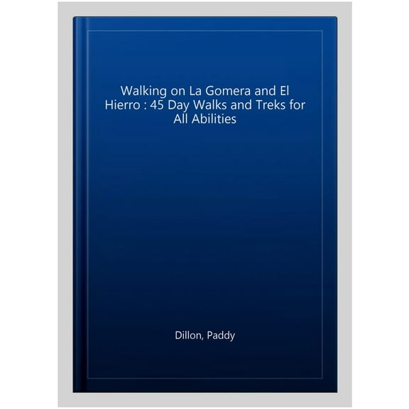 Walking On La Gomera And El Hierro