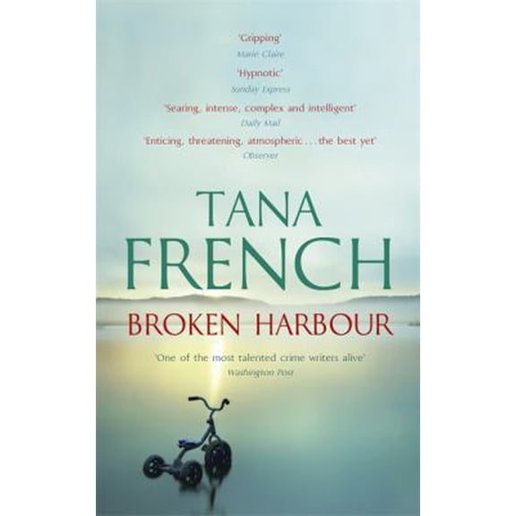 Pre-Owned Broken Harbour: Dublin Murder Squad: 4. Winner of the LA Times Book Prize for Best Mystery/Thriller and the Irish Book Award for Crime Fiction Book o... (Paperback) 1444732706 9781444732702