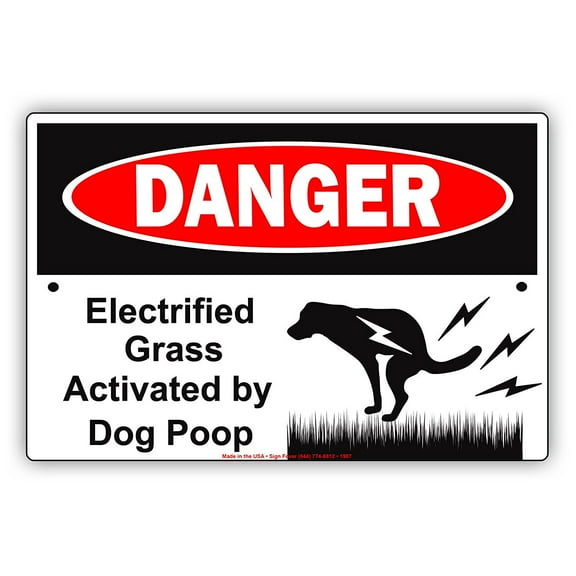 DANGER Electrified Grass Activated By Dog Poop Hilarious Jokes Funny Novelty Caution Alert Warning Notice Aluminum Note Metal Sign 8"x12" Plate