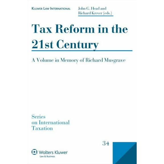 International Taxation Tax Reform in the 21st Century: A Volume in Memory of Richard Musgrave, (Hardcover)