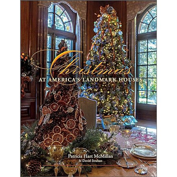 Christmas at America's Landmark Houses, 2nd Edition