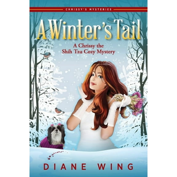 A Winter's Tail: A Chrissy the Shih Tzu Cozy Mystery, (Paperback)