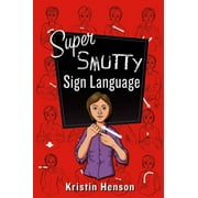 Angle View: Super Smutty Sign Language, Used [Paperback]