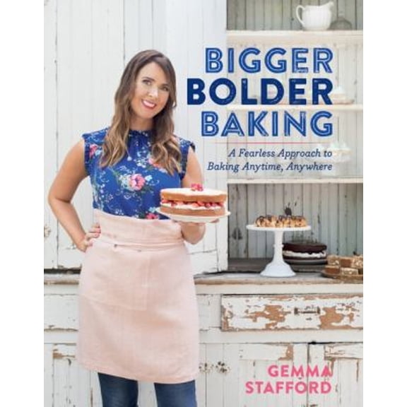 Pre-Owned Bigger Bolder Baking: A Fearless Approach to Baking Anytime, Anywhere, (Hardcover)