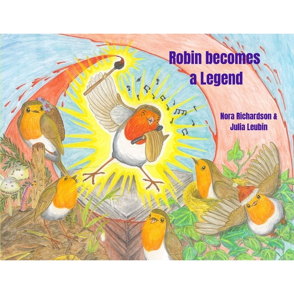 Robin becomes a Legend, (Paperback)