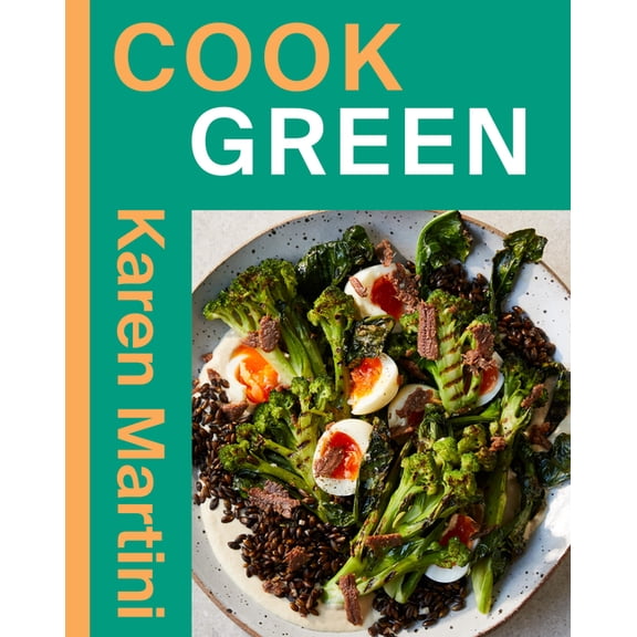 Cook: Green: Essential Recipes for Vegetables, Salads and More, (Paperback)