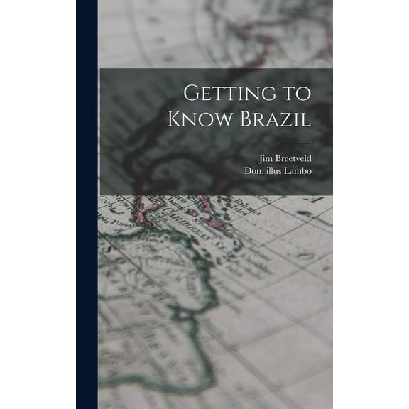 Getting to Know Brazil, (Hardcover)