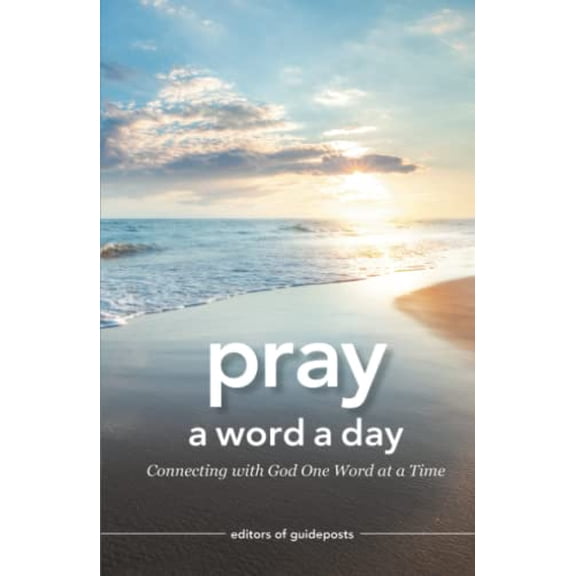 Pre-Owned Pray a Word a Day: A Modern Daily Devotional for Women and Men to Explore God's Wisdom