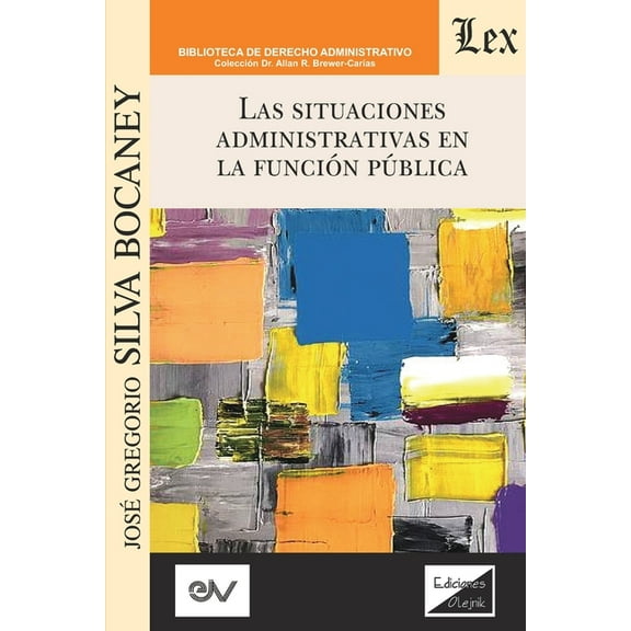 Las Situaciones Administrativas En La Funcion P'Ublica (Paperback)