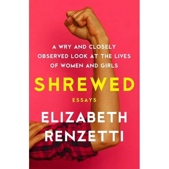 Shrewed: A Wry and Closely Observed Look at the Lives of Women and Girls, (Paperback)