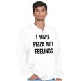 thumbnail image 5 of I Want Pizza Not Feelings Funny Food Zip Up Hoodie Men's Women's Brisco Brands M, 5 of 6
