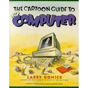 The Cartoon Guide to the Computer [Paperback - Used]
