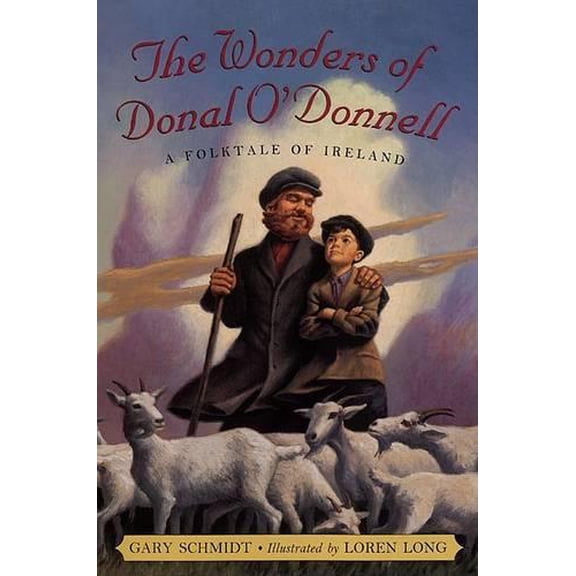 Pre-Owned The Wonders of Donal O'Donnell (Hardcover) by Professor Gary D Schmidt
